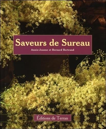 Saveurs de Sureau 9782913288416