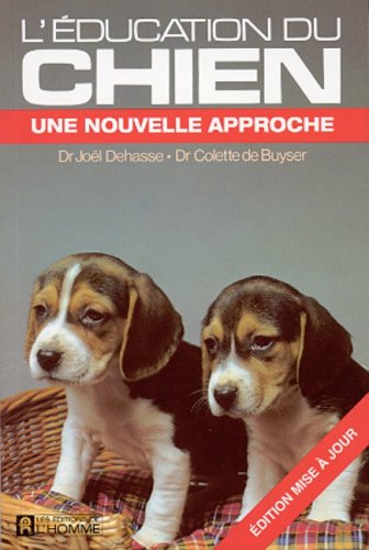 L'Éducation du chien de 0 à 6 mois 9782761902687