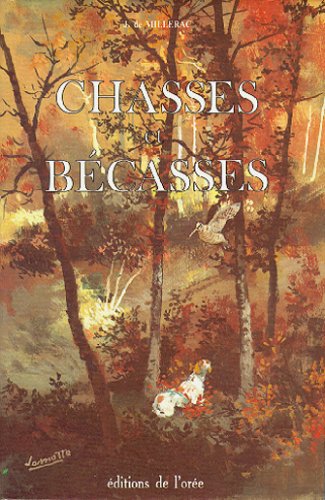Chasses et bécasses 9782903603052