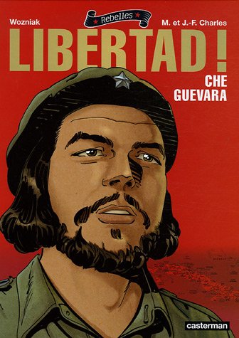 Libertad che guevara - rebelles 9782203391505