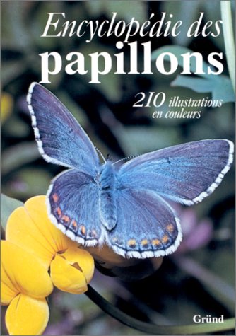Encyclopédie des papillons 9782700013122