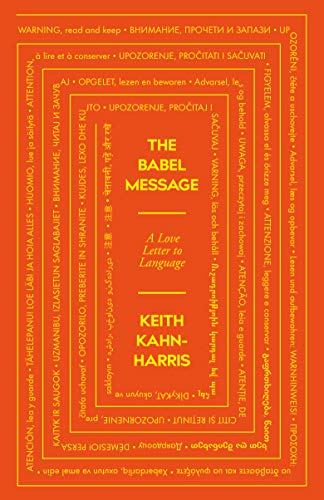 The Babel Message: A Love Letter to Language 9781785788956
