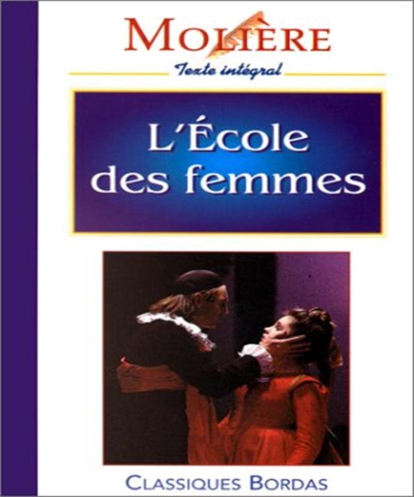 MOLIERE/CB ECOLE FEMMES (Ancienne Edition) 9782040280130