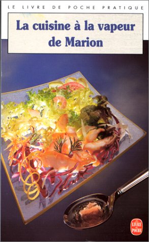 La Cuisine à vapeur de Marion 9782253038436