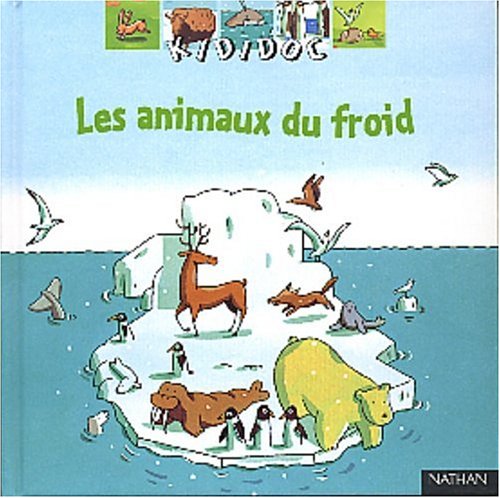 Les animaux du froid 9782092501764