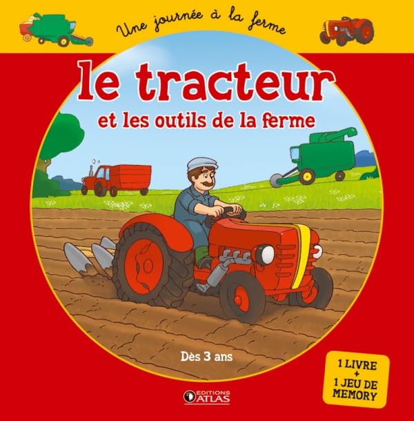 Le tracteur et les outils de la ferme 9782723483438