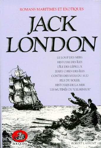 Oeuvres de Jack London, tome 2 : Romans maritimes et exotiques 9782221045909