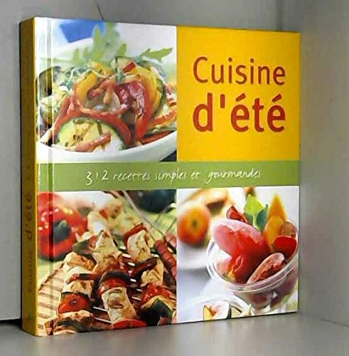Cuisine d'été 312 recettes simples et gourmandes 9782350860008