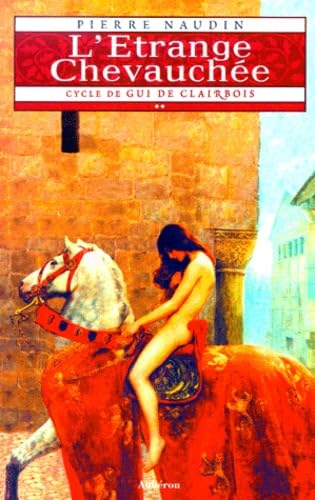 L'étrange chevauchée 9782908650914