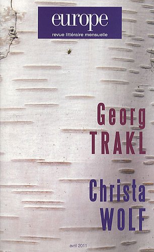 REVUE EUROPE GEORGE TRAKL CHRISTA WOLF N 984 AVRIL 2011 9782351500392