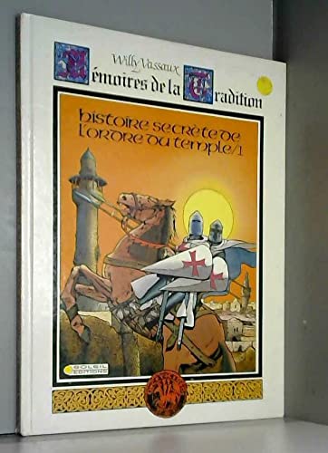 Histoire secrete de l'ordre du temple 9782877640220