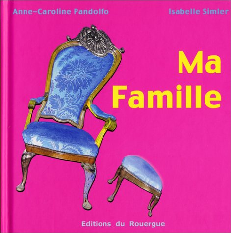 Ma famille 9782841563715