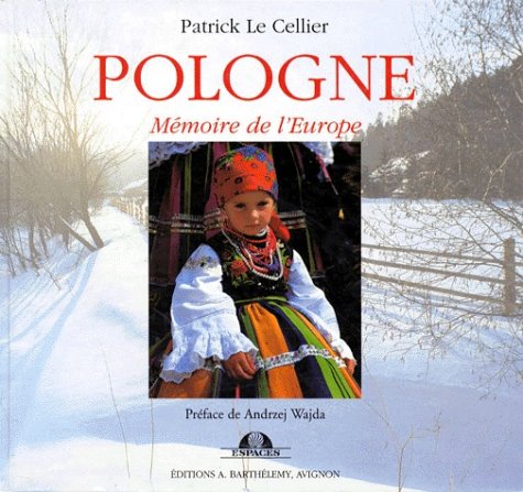 Pologne - Mémoire de l'Europe 9782879230627