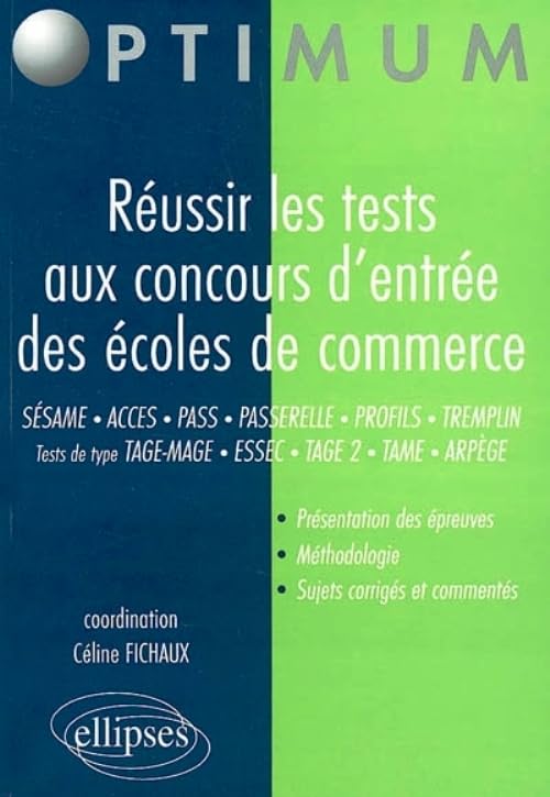 Réussir les tests aux concours d'entrée des écoles de commerce 9782729817794