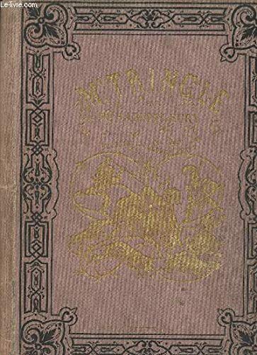 M. Tringle. Illustré par Léonce PETIT.