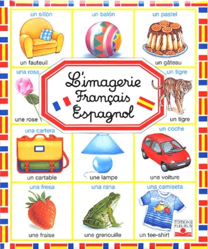 IMAGERIE FRANCAIS-ESPAGNOL 9782215082477