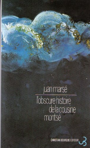 L'obscure histoire de la cousine Montsé 9782267006612