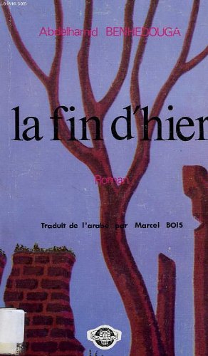 LE FIN D'HIER