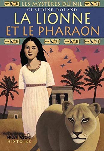 Les Mystères du Nil, tome 1 : La Lionne et le Pharaon 9782745911728