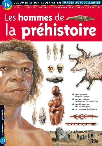 Les hommes de la préhistoire : Documentation scolaire en images autocollantes - Dès 7 ans 9782244025148