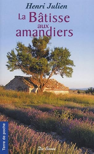 La Bâtisse aux amandiers 9782844942838