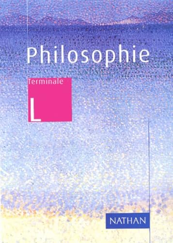 Philosophie Terminale L 9782091723617