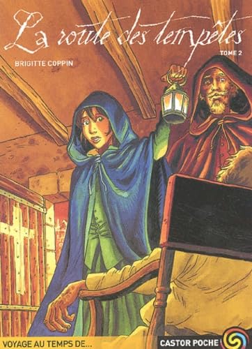 La Route des tempêtes, tome 2 9782081614420