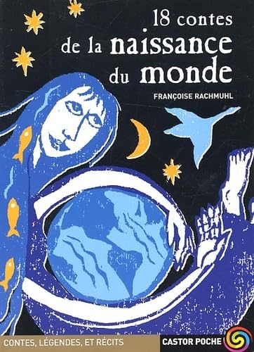18 contes de la naissance du monde 9782081616059
