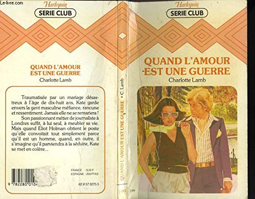 Quand l'amour est une guerre (Harlequin) 9782280010429