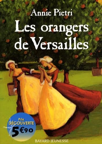 Les orangers de Versailles, Tome 1 : 9782747027168