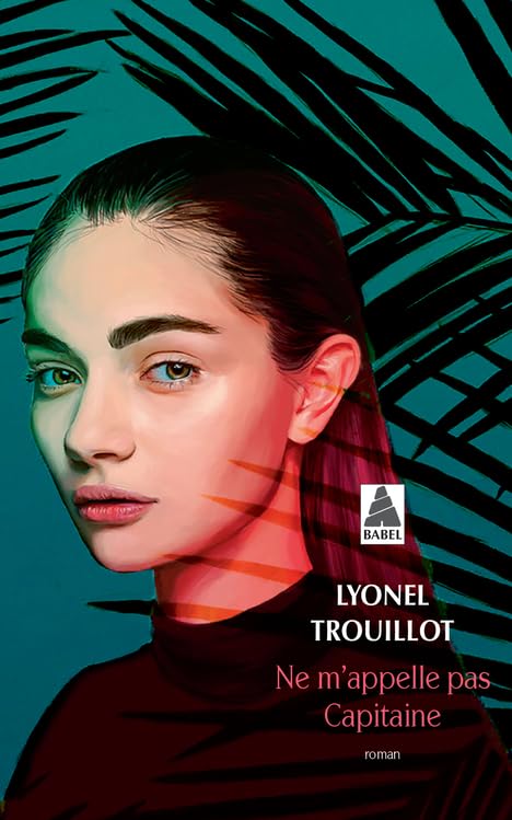 Ne m'appelle pas Capitaine 9782330143213