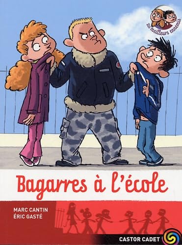 Les meilleurs ennenis T10 Bagarres à l'école 9782081216594