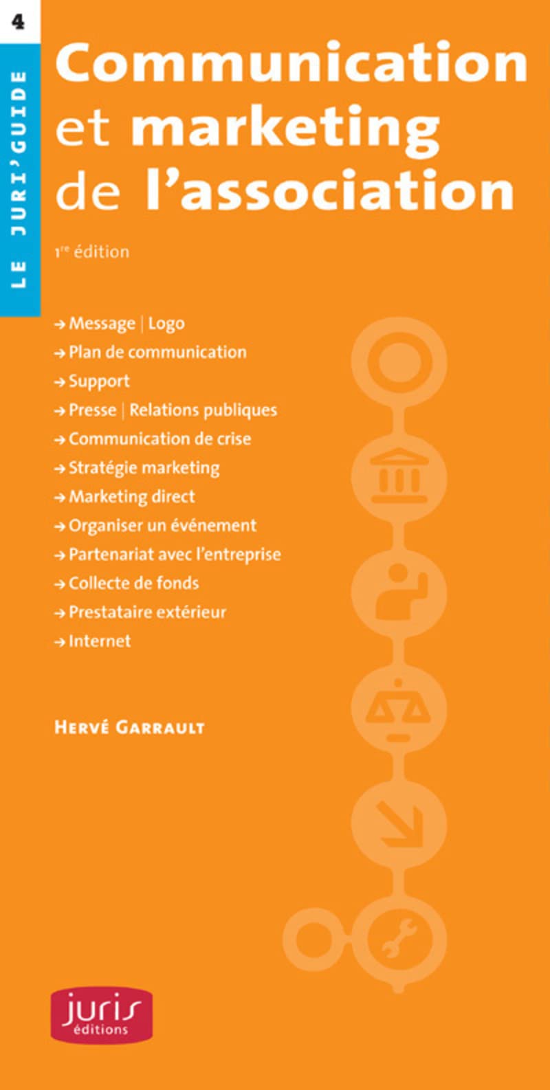 Communication et marketing de l'association 9782910992774