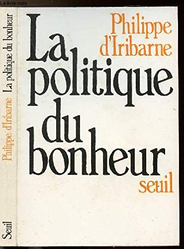 La politique du bonheur 9782020021975