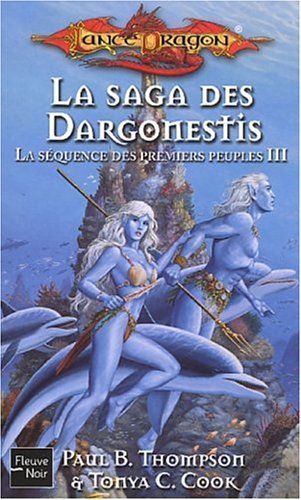 Lancedragon, numéro 56 : La Saga des dargonestis 9782265076044