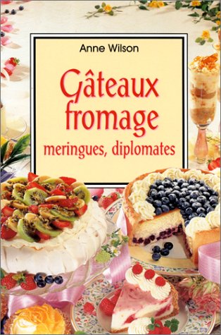 Gâteaux fromage, meringues, diplomates 9783895083013