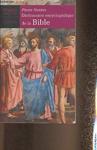 Dictionnaire encyclopédique de la Bible 9782743462673