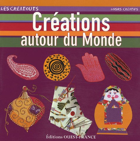 Créations autour du monde 9782737339448