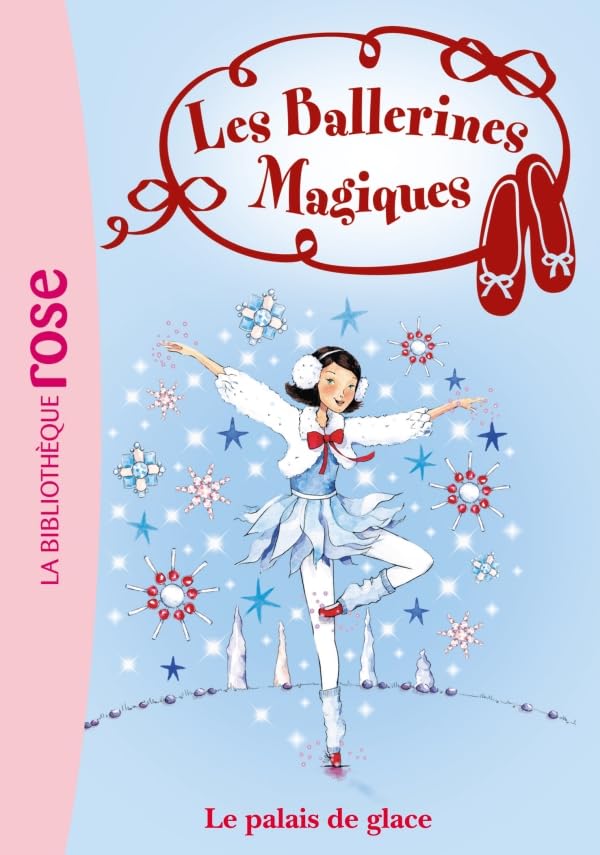 Les Ballerines Magiques 19 - Le palais de glace 9782012021945