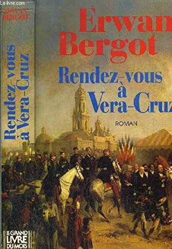 RENDEZ-VOUS A VERA-CRUZ 9782286050368