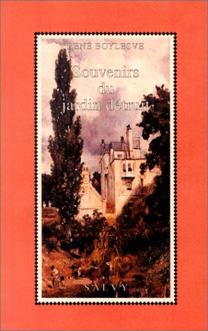 Souvenirs du jardin détruit 9782905899767