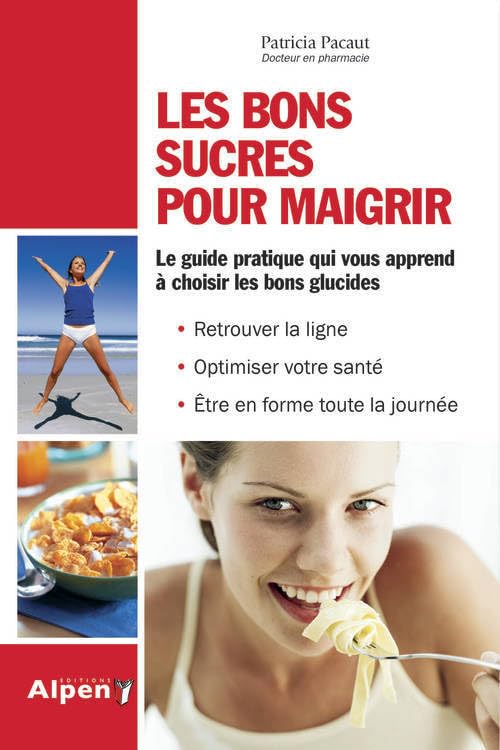 les bons sucres pour maigrir 9782359340068
