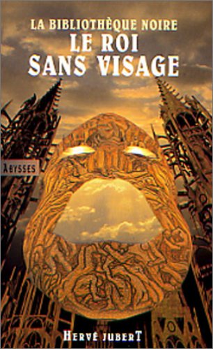 LE ROI SANS VISAGE 9782702496305