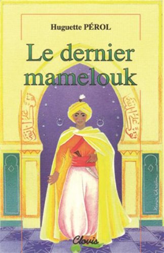 Le dernier Mamelouk 9782912642233