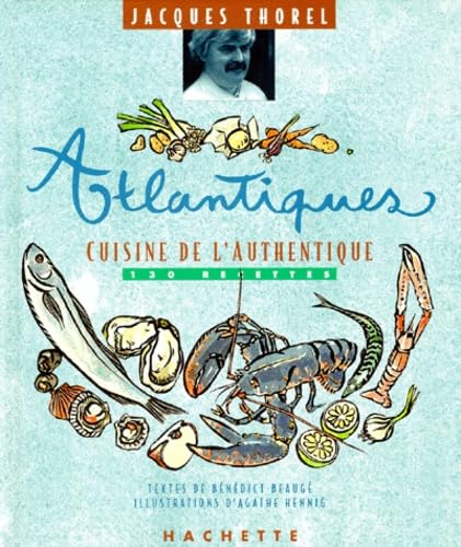 Atlantiques. Cuisines De L'Authentique 9782012362116