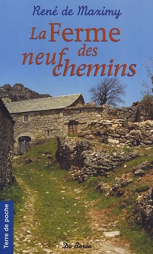 La Ferme des Neuf Chemins 9782844942821
