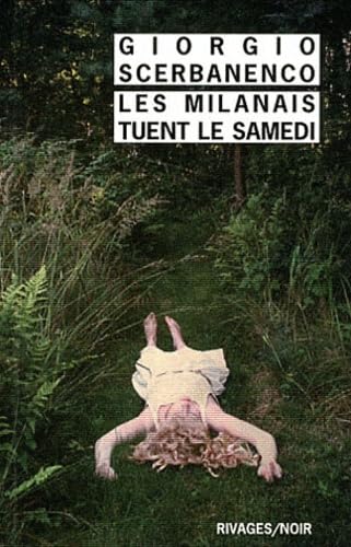 Les Milanais tuent le samedi 9782743622824