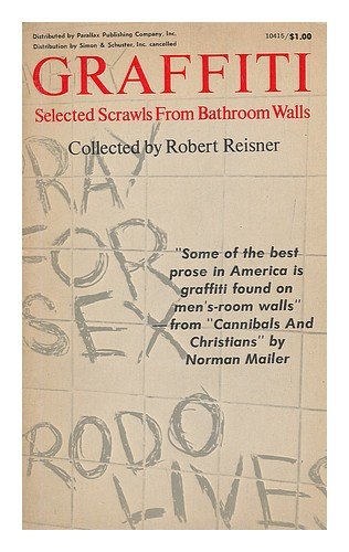 Graffiti / collected by Robert Reisner