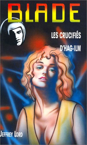 Les Crucifiés d'Hag-Ilm, tome 160 9782744310362