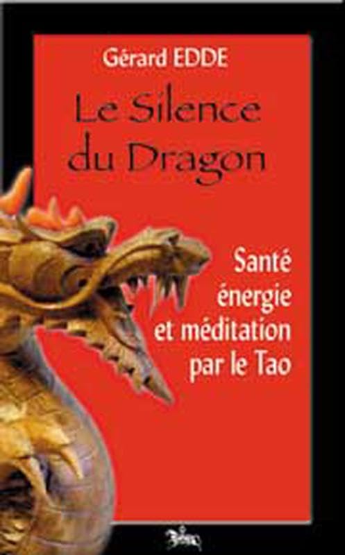 Silence du dragon 9782911806728